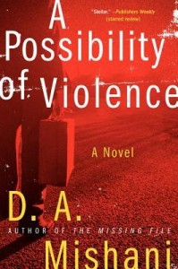 D.A. Mishani. A Possibility of Violence